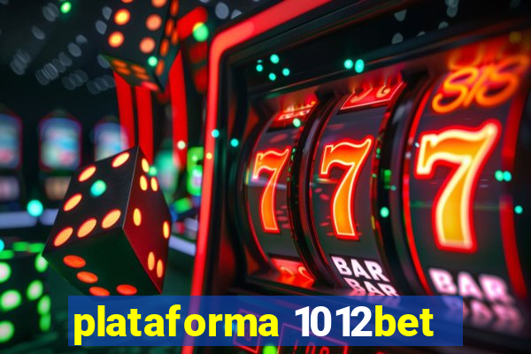 plataforma 1012bet